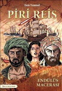 Piri Reis - Endülüs Macerası