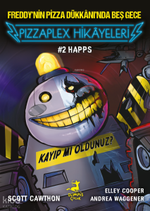 Pizzaplex Hikâyeleri 2: Happs;Freddy'nin Pizza Dükkânı'nda Beş Gece