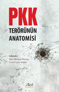 Pkk Terörünün Anatomisi