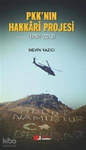 PKK'nın Hakkari Projesi; 1984-2013