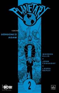 Planetary Cilt 2; Dördüncü Adam