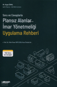 Plansız Alanlar İmar Yönetmeliği Uygulama Rehberi