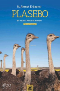 Plasebo Bir Yalancı Mutluluk Romanı