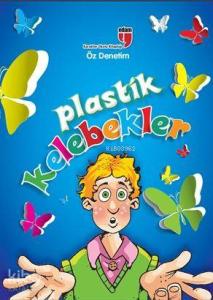 Plastik Kelebekler - Öz Denetim