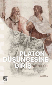 Platon Düşüncesine Giriş;Felsefeye Giriş