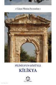 Plinius’un Gözüyle Kilikya
