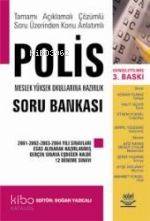 Polis Adayları İçin Polis Meslek Yüksek Okulları Sınavlarına Hazırlık Soru Bankası