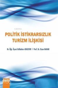 Politik İstikrarsızlık Turizm İlişkisi