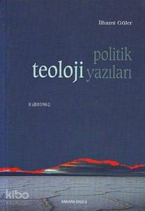 Politik Teoloji Yazıları