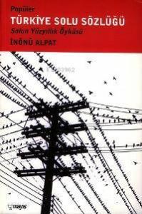 Popüler Türkiye Solu Sözlüğü