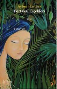 Portakal Çiçekleri