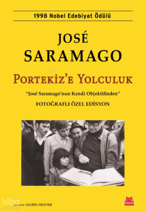 Portekiz'e Yolculuk;José Saramago’nun Kendi Objektifinden