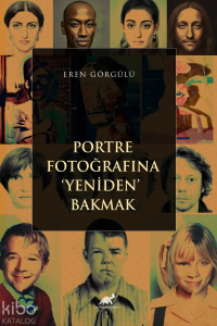 Portre Fotoğrafına Yeniden Bakmak