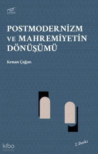 Postmodernizm ve Mahremiyetin Dönüşümü