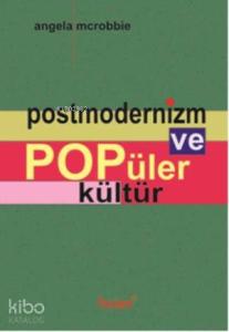 Postmodernizm ve Popüler Kültür