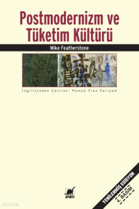 Postmodernizm ve Tüketim Kültürü