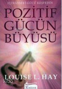 Pozitif Gücün Büyüsü