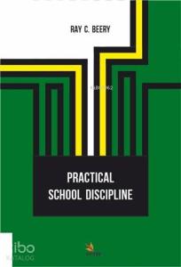 Practical School Discipline