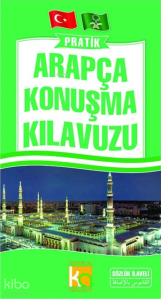Pratik Arapça Konuşma Kılavuzu