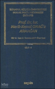 Prof. Dr. iur. Merih Kemal Omağ'a Armağan - Cilt: 1