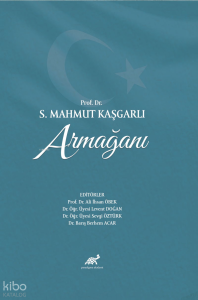 Prof. Dr. S. Mahmut Kaşgarlı Armağanı