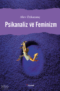 Psikanaliz ve Feminizm