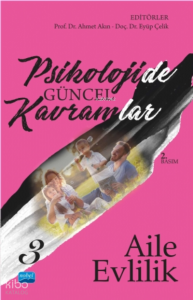 Psikolojide Güncel Kavramlar - 3 - Aile - Evlilik