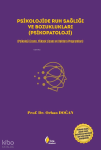 Psikolojide Ruh Sağlığı ve Bozuklukları (Psikopatoloji)