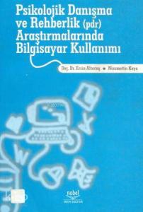 Psikolojik Danışma ve Rehberlik Araştırmalarında Bilgisayar Kullanımı