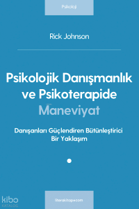 Psikolojik Danışmanlık ve Psikoterapide Maneviyat