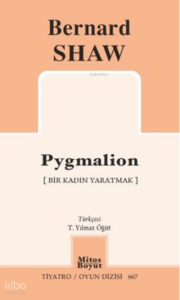 Pygmalion - Bir Kadın Yaratmak - Tiyatro Oyun Dizisi 667