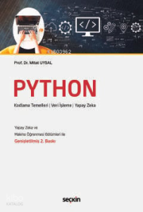 Python;Kodlama Temelleri - Veri İşleme - Yapay Zeka