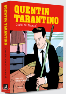 Quentin Tarantino;Grafik Bir Biyografi