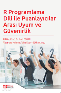 R Programlama Dili ile Puanlayıcılar Arası Uyum ve Güvenirlik