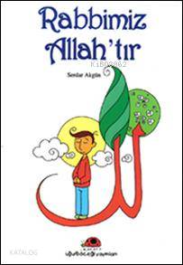 Rabbimiz Allah'tır