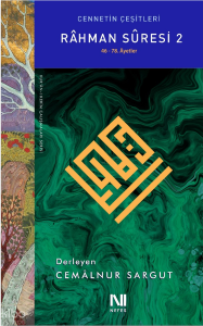 Rahman Suresi 2;Cennetin Çeşitleri  (46. -78. Âyetler)