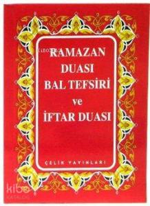 Ramazan Duası Bal Tefsiri ve İftar Duası