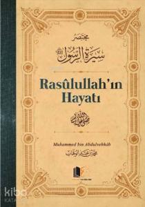 Rasulullah'ın Hayatı; Ciltli