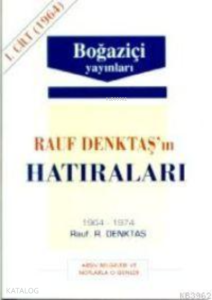 Rauf Denktaş'ın Hatıraları - 3. Cilt