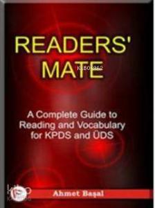 Readers Mate; A Complete Guide To Reading And Vocabulary For Kpds And Üds