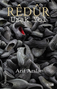Rêdûr;Uzak Yol