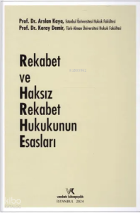 Rekabet Hukuku Vehaksız Rekabet Hukuku