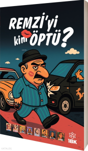 Remzi’yi Kim Öptü ?