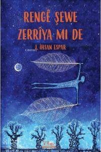 Rengê Şewe Zerrîya Mi De