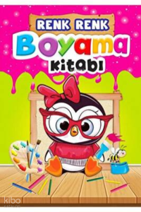 Renk Renk Boyama Kitabı  Ciltli