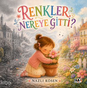Renkler Nereye Gitti?