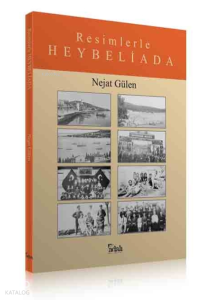 Resimlerle Heybeliada