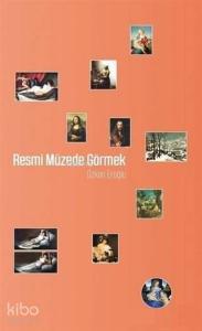 Resmi Müzede Görmek