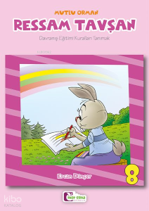 Ressam Tavşan;Mutlu Orman