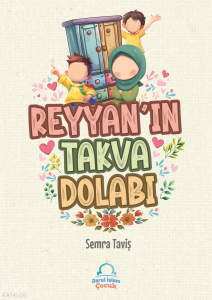 Reyyan’ın Takva Dolabı